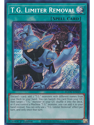 T.G. Limiter Removal - AGOV-EN049 - Secret Rare
