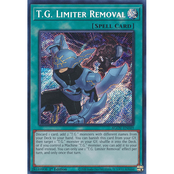 T.G. Limiter Removal - AGOV-EN049 - Secret Rare