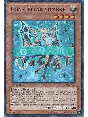 Constellar Sombre - LTGY-EN093 - Super Rare 