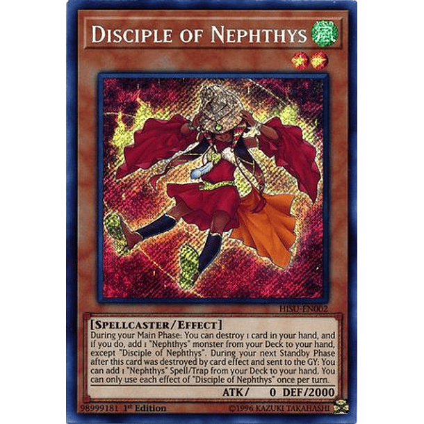 Disciple of Nephthys - HISU-EN002 - Secret Rare 