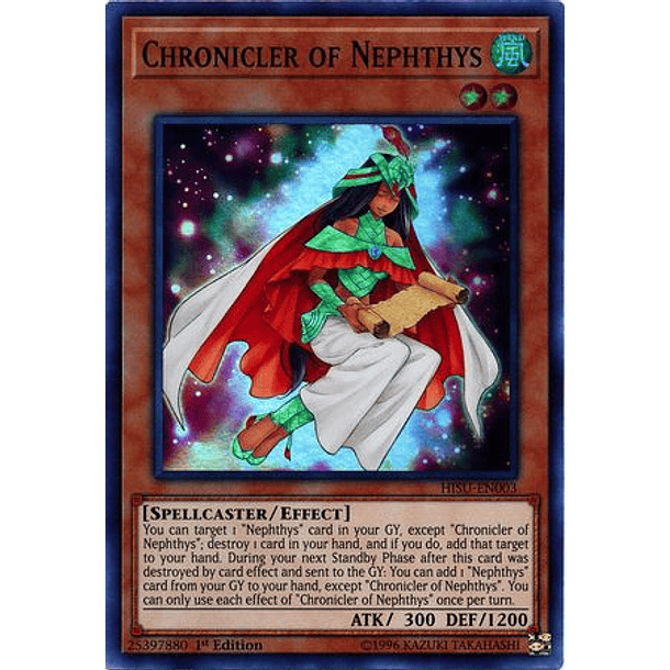 Chronicler of Nephthys - HISU-EN003 - Super Rare 