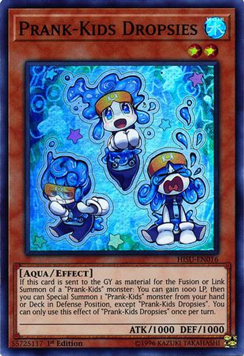 Prank-Kids Dropsies - HISU-EN016 - Super Rare 