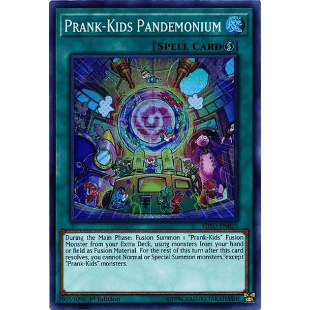 Prank-Kids Pandemonium - HISU-EN025 - Super Rare