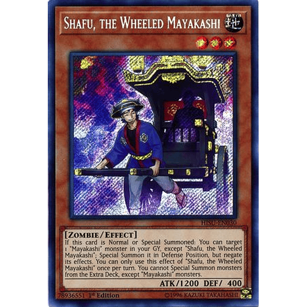 Shafu, the Wheeled Mayakashi - HISU-EN030 - Secret Rare 