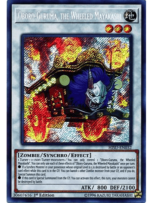 Oboro-Guruma, the Wheeled Mayakashi - HISU-EN032 - Secret Rare