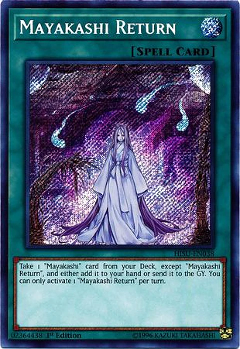 Mayakashi Return - HISU-EN038 - Secret Rare 