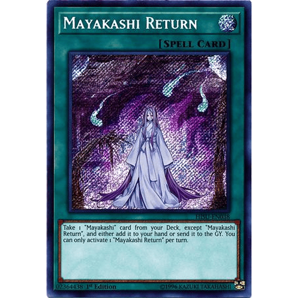 Mayakashi Return - HISU-EN038 - Secret Rare 