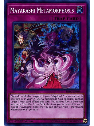 Mayakashi Metamorphosis - HISU-EN039 - Super Rare