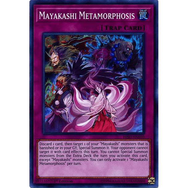 Mayakashi Metamorphosis - HISU-EN039 - Super Rare