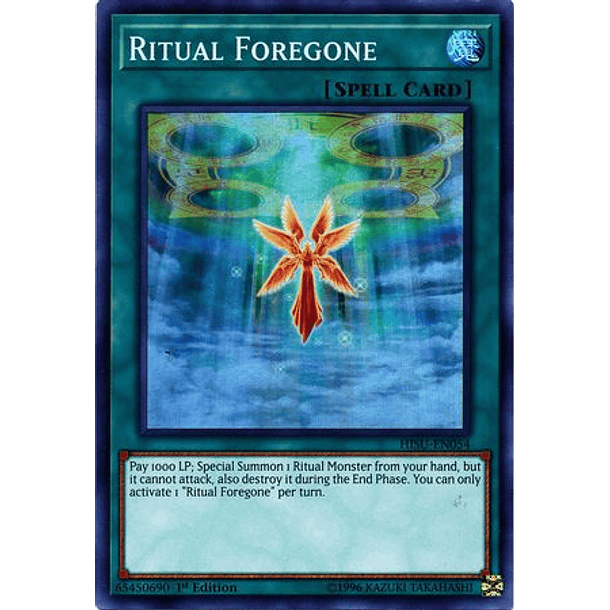 Ritual Foregone - HISU-EN054 - Super Rare