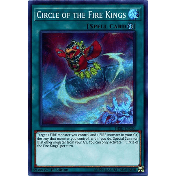Circle of the Fire Kings - HISU-EN056 - Super Rare 