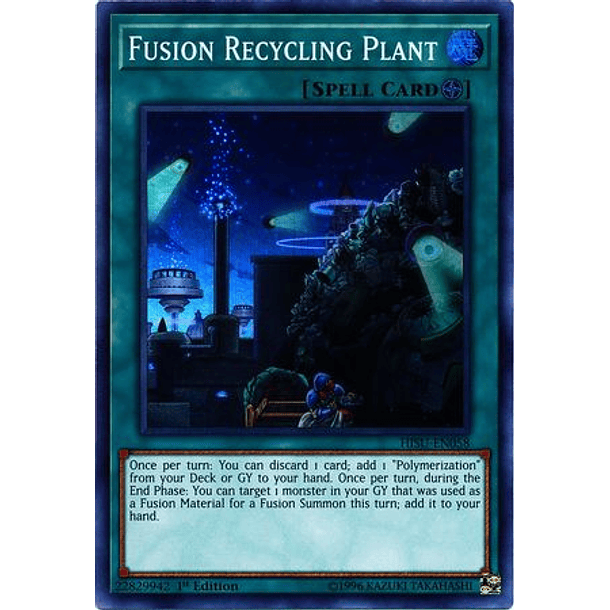 Fusion Recycling Plant - HISU-EN058 - Super Rare