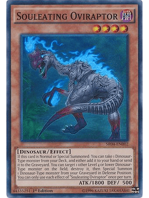 Souleating Oviraptor - SR04-EN002 - Super Rare