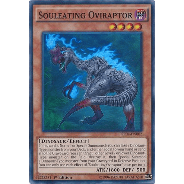 Souleating Oviraptor - SR04-EN002 - Super Rare