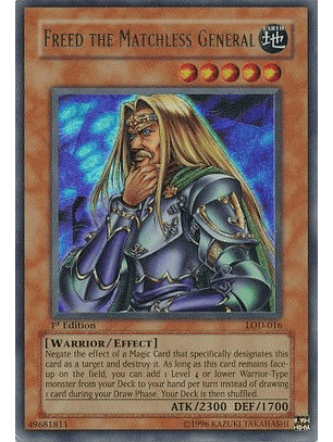 Freed the Matchless General - LOD-016 - Ultra Rare 1st Edition