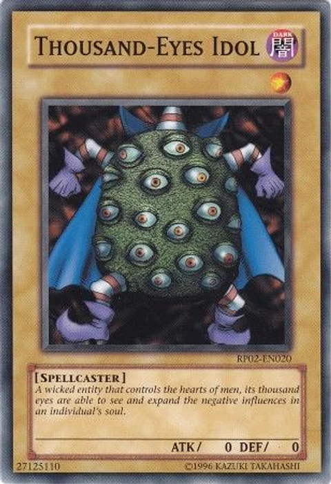 Thousand-Eyes Idol - RP02-EN020 - Common 