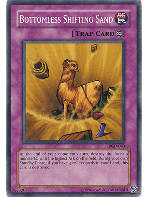 Bottomless Shifting Sand - PGD-043 - Common