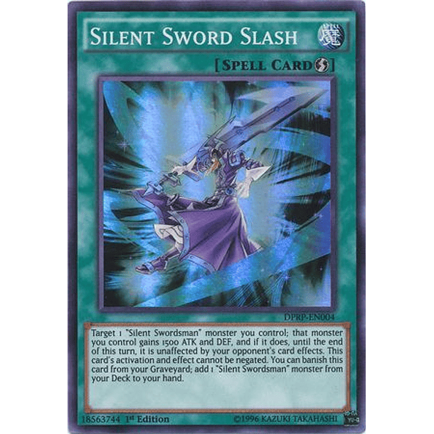 Silent Sword Slash - DPRP-EN004 - Super Rare 