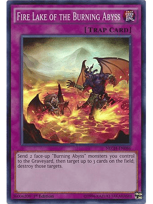 Fire Lake of the Burning Abyss - NECH-EN086 - Super Rare 