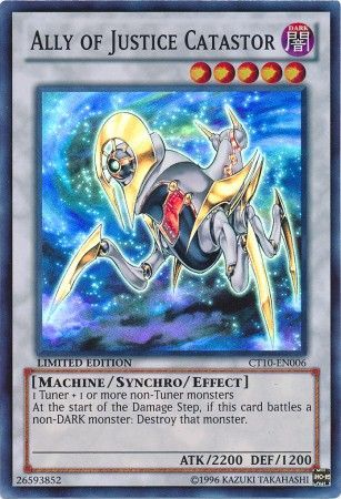 Ally of Justice Catastor - CT10-EN006 - Super Rare 1