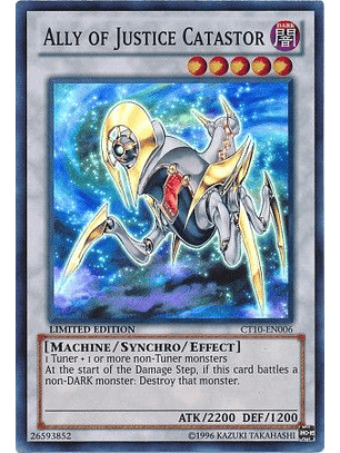 Ally of Justice Catastor - CT10-EN006 - Super Rare