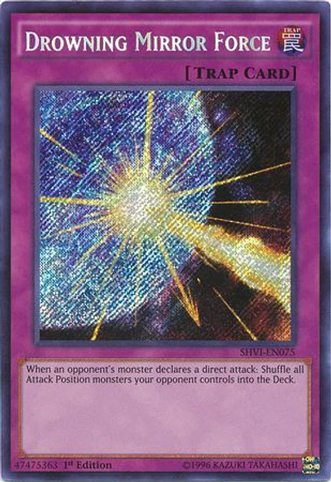 Drowning Mirror Force - SHVI-EN075 - Secret Rare