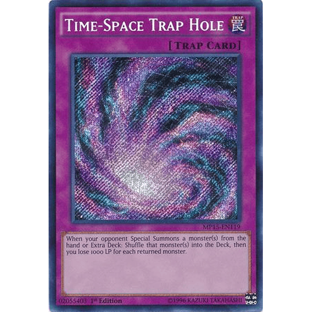 Time-Space Trap Hole - MP15-EN119 - Secret Rare
