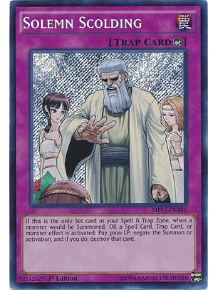 Solemn Scolding - MP15-EN186 - Secret Rare