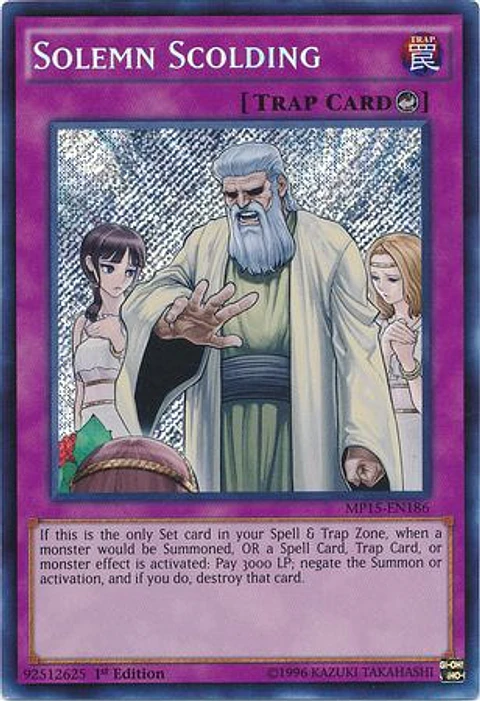 Solemn Scolding - MP15-EN186 - Secret Rare