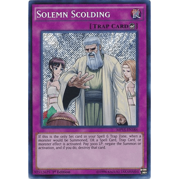 Solemn Scolding - MP15-EN186 - Secret Rare
