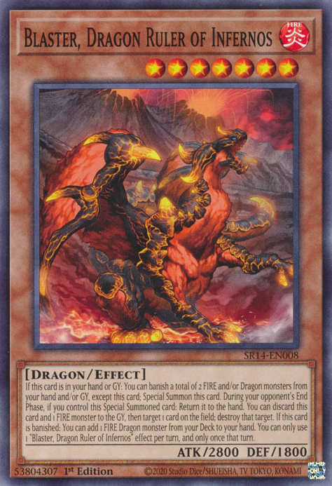 Blaster, Dragon Ruler of Infernos - SR14-EN008 - Common  1