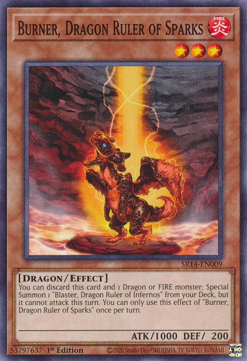 Burner, Dragon Ruler of Sparks - SR14-EN009 - Common 