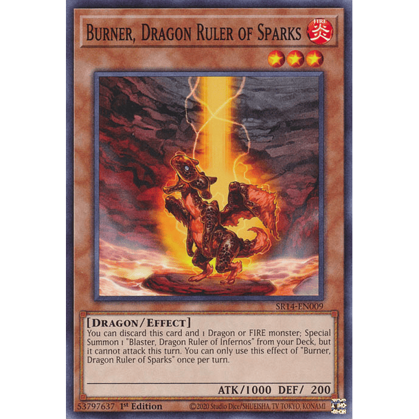 Burner, Dragon Ruler of Sparks - SR14-EN009 - Common 