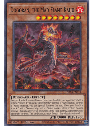 Dogoran, the Mad Flame Kaiju - SR14-EN014 - Common 