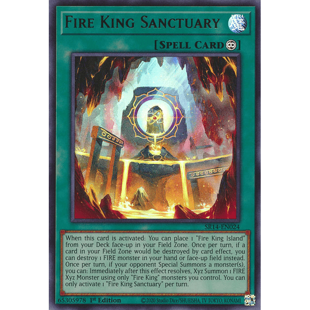 Fire King Sanctuary - SR14-EN024 - Ultra Rare