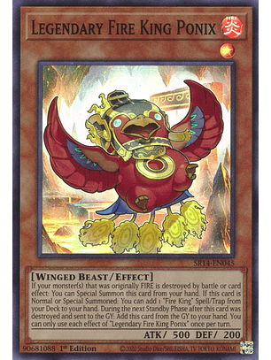 Legendary Fire King Ponix - SR14-EN045 - Super Rare