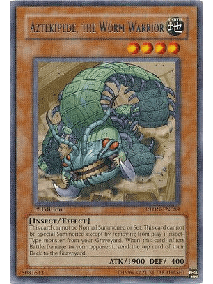 Aztekipede, The Worm Warrior - PTDN-EN089 - Rare