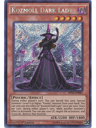 Kozmoll Dark Lady - SHVI-EN083 - Secret Rare