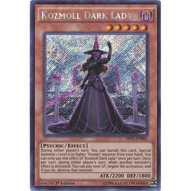 Kozmoll Dark Lady - SHVI-EN083 - Secret Rare