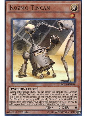 Kozmo Tincan - BOSH-EN082 - Ultra Rare 