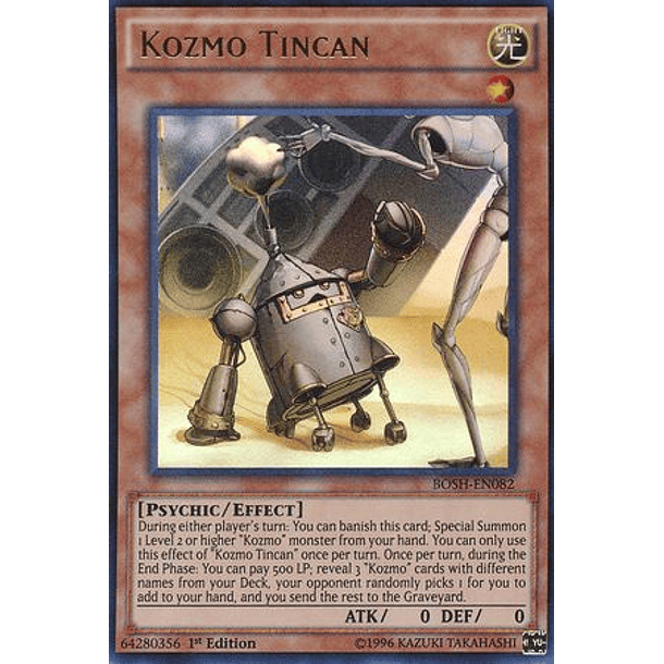 Kozmo Tincan - BOSH-EN082 - Ultra Rare 