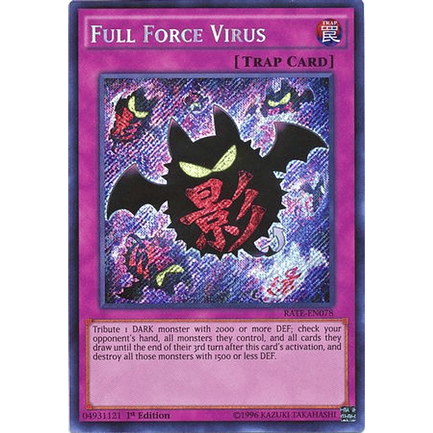 Full Force Virus - RATE-EN078 - Secret Rare