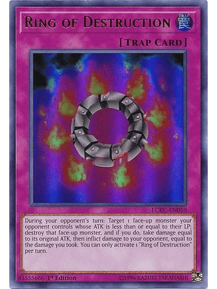 Ring of Destruction - LCKC-EN050 - Ultra Rare