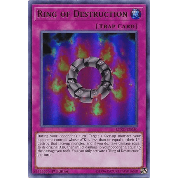 Ring of Destruction - LCKC-EN050 - Ultra Rare