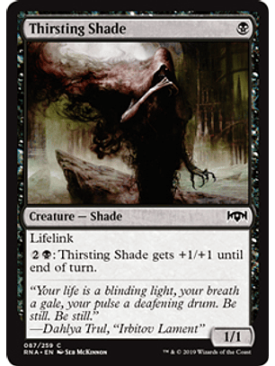 Thirsting Shade - RNA - C