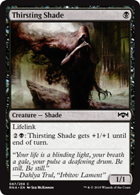 Thirsting Shade - RNA - C