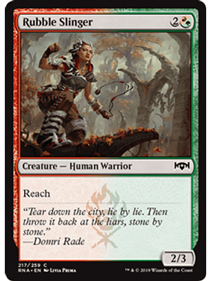 Rubble Slinger - RNA - C 