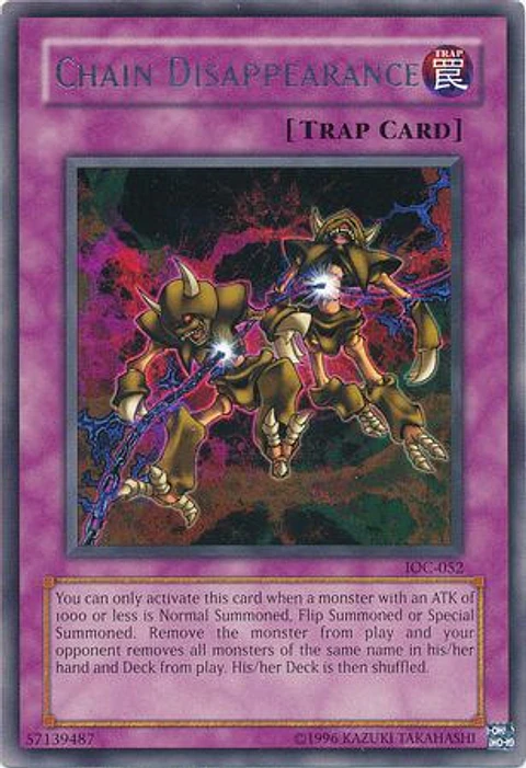 Chain Disappearance - IOC-052 - Rare (jugada)