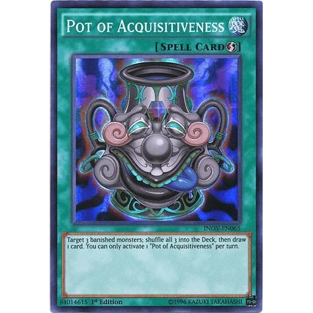 Pot of Acquisitiveness - INOV-EN065 - Super Rare