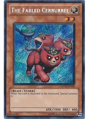 The Fabled Cerburrel - HA04-EN008 - Secret Rare